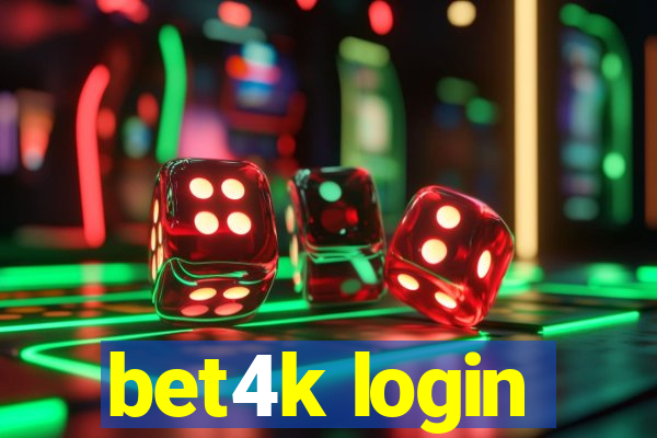 bet4k login