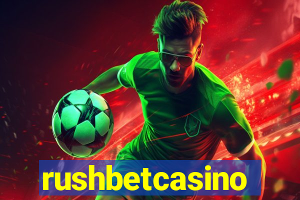 rushbetcasino