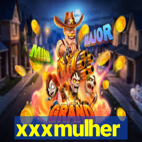 xxxmulher