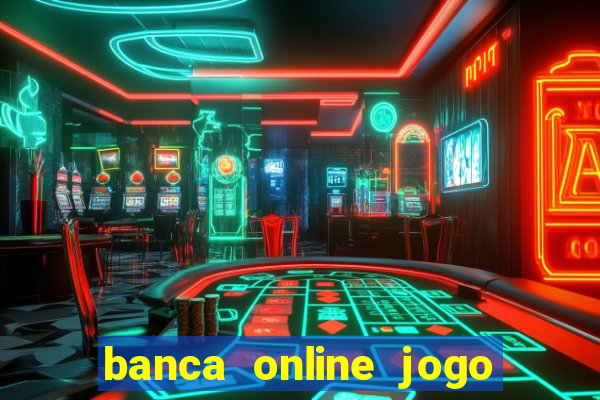 banca online jogo do bicho