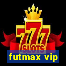 futmax vip