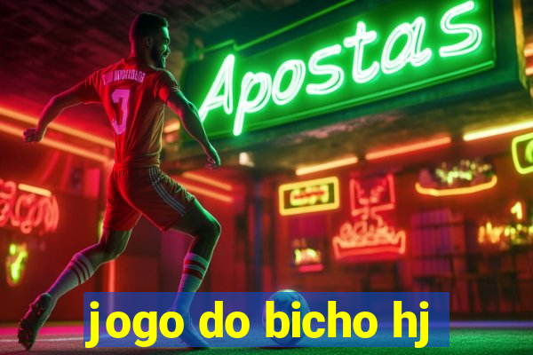 jogo do bicho hj