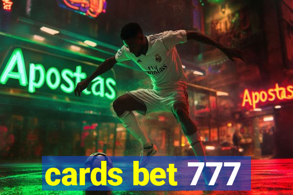 cards bet 777