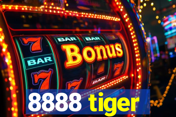 8888 tiger