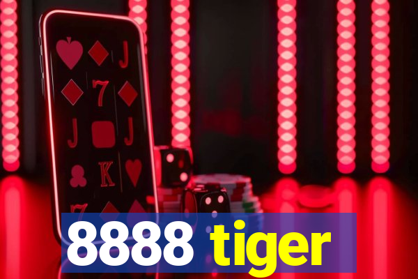 8888 tiger