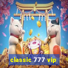 classic 777 vip