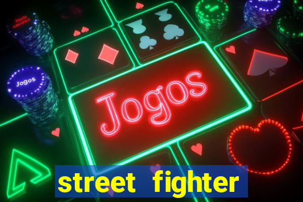 street fighter baixar jogo