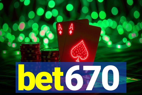 bet670