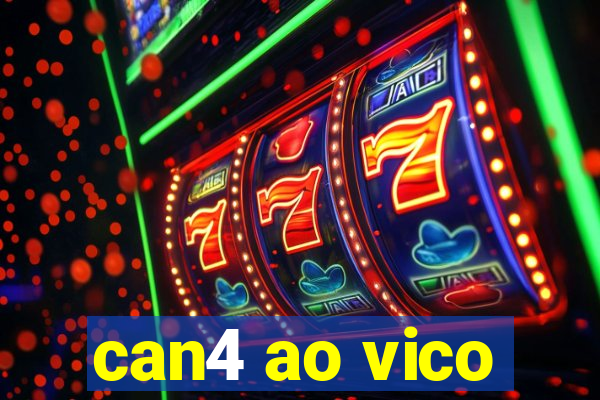 can4 ao vico