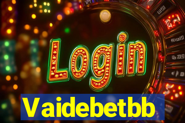 Vaidebetbb