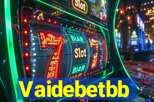 Vaidebetbb