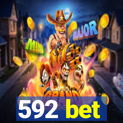 592 bet