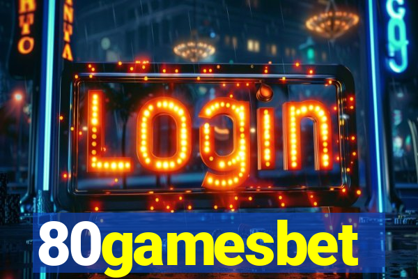 80gamesbet