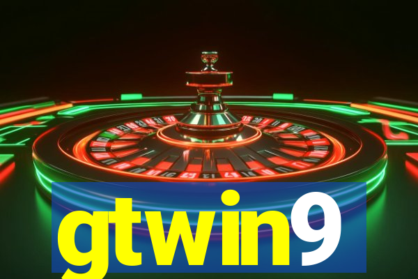 gtwin9