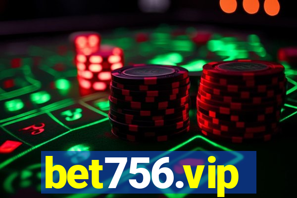 bet756.vip