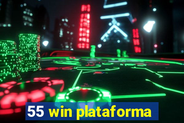 55 win plataforma