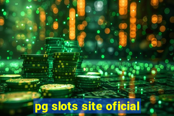 pg slots site oficial