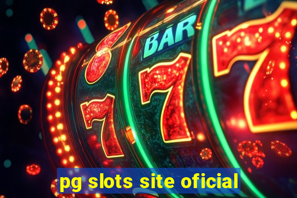 pg slots site oficial