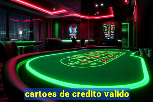 cartoes de credito valido