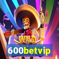 600betvip