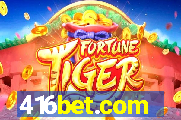 416bet.com