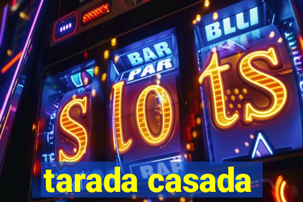 tarada casada