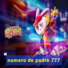 numero de padre 777