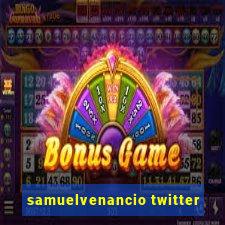 samuelvenancio twitter