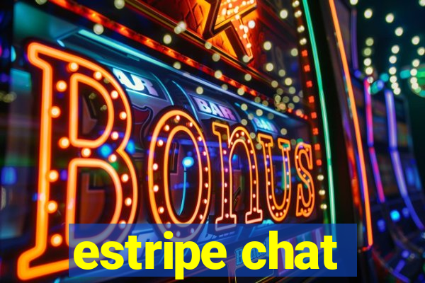 estripe chat