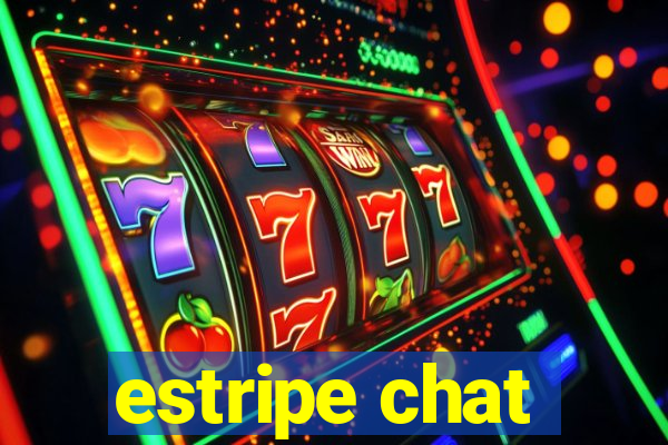 estripe chat