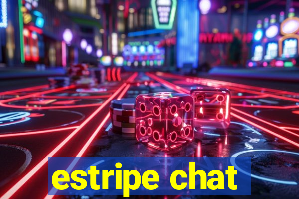 estripe chat