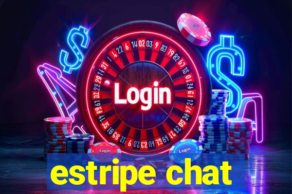 estripe chat