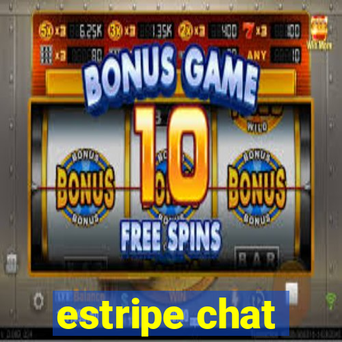 estripe chat