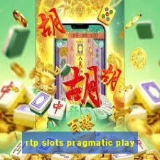 rtp slots pragmatic play