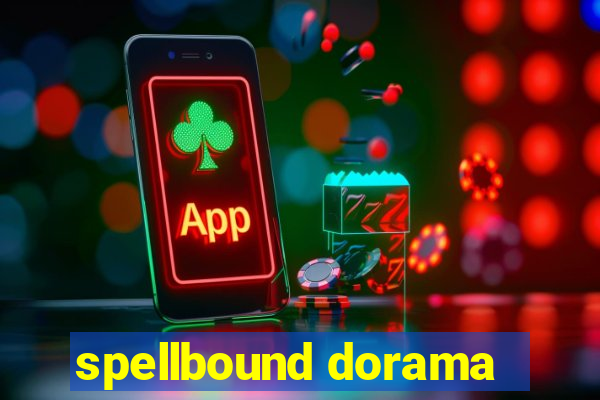 spellbound dorama