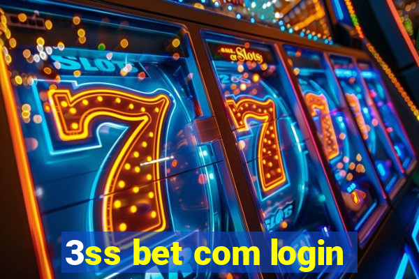 3ss bet com login