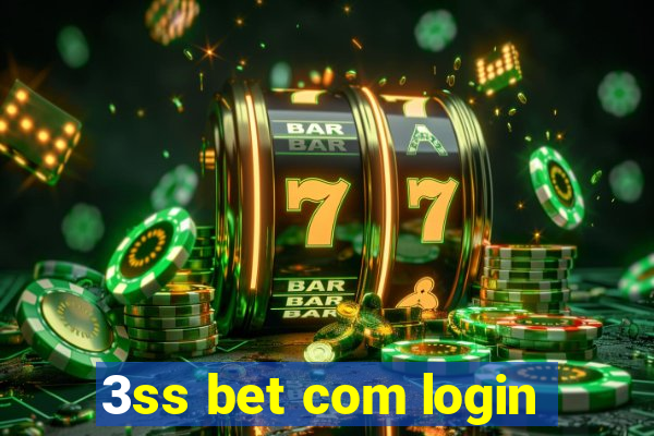 3ss bet com login