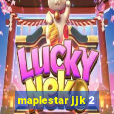 maplestar jjk 2