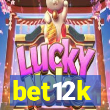 bet12k