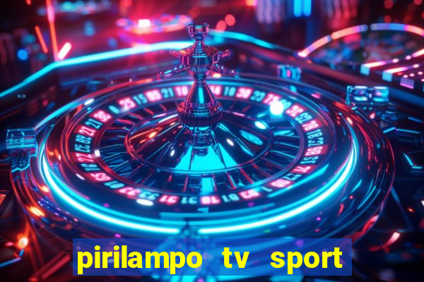 pirilampo tv sport tv 5