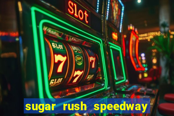 sugar rush speedway download android