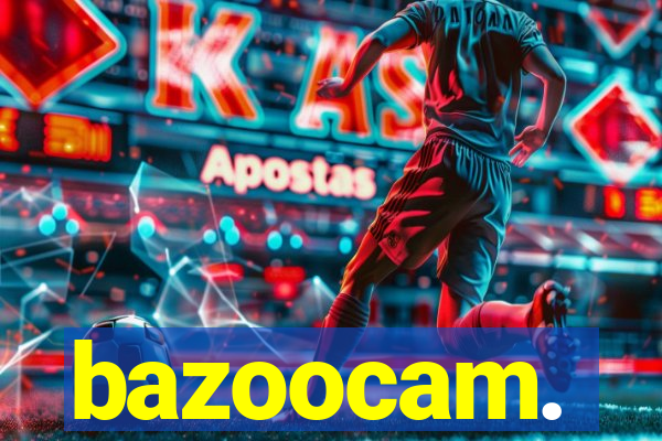 bazoocam.