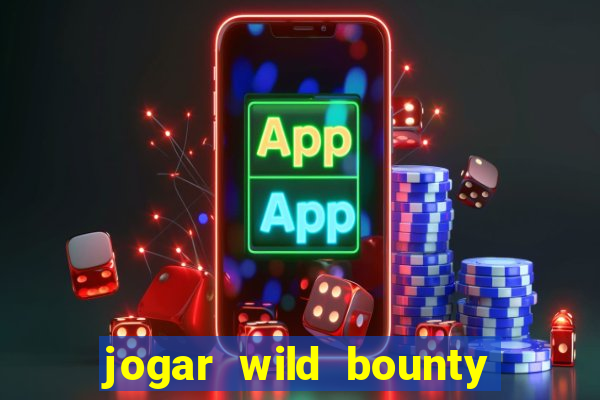 jogar wild bounty showdown demo