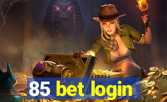 85 bet login