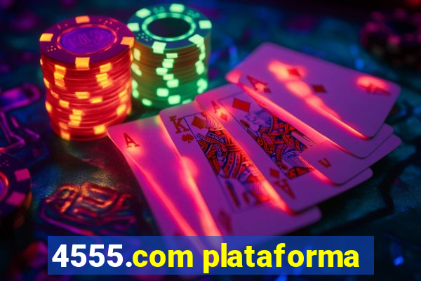 4555.com plataforma