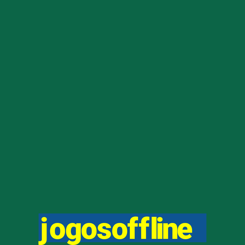 jogosoffline