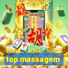 top massagem