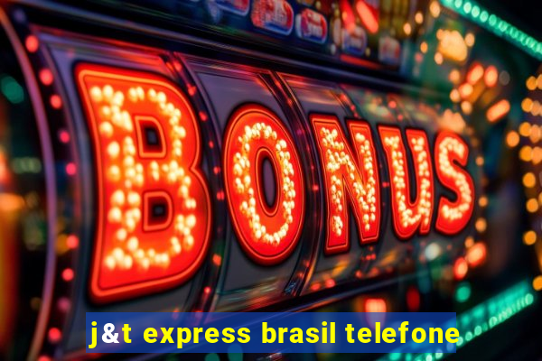 j&t express brasil telefone