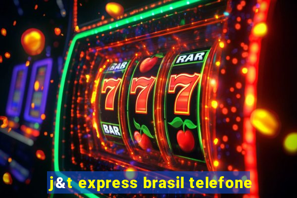 j&t express brasil telefone