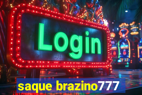 saque brazino777